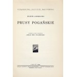 ŁOWMIAŃSKI Henryk - Pagan Prussia. A dissertation from the collective work: History of East Prussia. Torun 1935. inst....