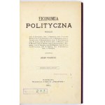 PIASECKI Józef - Ekonomia polityczna. Varšava 1884. vyd. Pravda. 8, s. 554, VIII, [1]. Obálka psk....