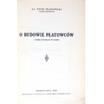 PŁODOWSKI Zych [Zdzisław] - O konštrukcii lietadiel. S atlasom obsahujúcim 377 výkresov....