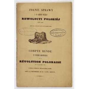 ZDANIE sprawy z 16go obchodu rocznicy rewolucyi polskiej 1830 roku, odbytego w Paryżu dnia 29 Listopada 1846. Paryż 1846...