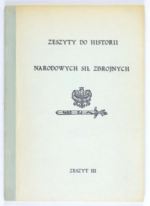 ZESZYTY do historii Narodowych Siły Zbrojnych. Zesz. 3. Chicago 1964 [edited by T. Boguszewski et al.] 4, p. 103, tabl....