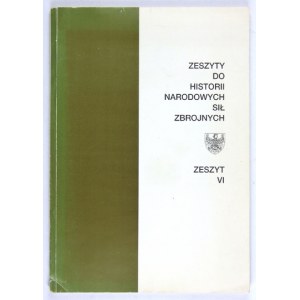 ZESZYTY do historii Narodowych Siły Zbrojnych. Zesz. 6. Montreal-Varšava 1994 [eds. T. Siemiątkowski a M. Szymański].....