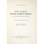 BILIŃSKI Antoni - Szlachta Ziemi Dobrzyńskiej za ostatnich Jagiellonów. A historical and ...