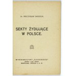 SKRUDLIK Mieczysław - Sekty żydujące w Polsce. Varšava [1927]. Nakladatelství Szczerbiec. 16d, s. 64....