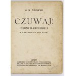 ŻUKOWSKI O[tto] M[ieczysław] - Vigil! Scout songs in arrangement for two voices. Lvov [ca 1930]...