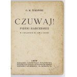 ŻUKOWSKI O[tto] M[ieczysław] - Czuwaj! Pfadfinderlieder in Bearbeitung für zwei Stimmen. Lwów [ca. 1930]...