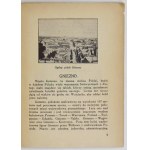 ILLUSTRATED guide to Gniezno and the surrounding area with a city plan. Completed and corrected by the publishers. Gniezno 192...