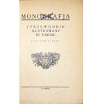 (LANKAU Jan Emil, PAJZDERSKI Nikodem) - Monografja i przewodnik ilustrowany po Toruniu. Mit Stadtplan. Toruń [1924]...
