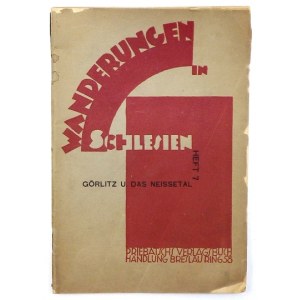 Heft 7: OTTO Alfred - Görlitz und das Neissetal. [1925]. s. 61, [1].