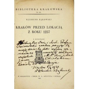 BĄKOWSKI K. - Kraków przed lokacją. 1935. Dedykacja autora.