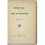 KÜHNAU Richard - Schlesische Sagen I: Spuk- und Gespenstersagen. Leipzig 1910. B. G. Teubner. 8, s. XXXVIII, 618....