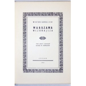 GOMULICKI J. W. – Warszawa wczorajsza. 1961. Dedykacja autora.