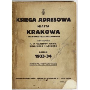 KSIĘGA adresowa miasta Krakowa i województwa krakowskiego z informatorem m. st. Warszawy,...