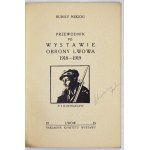 MĘKICKI Rudolf - Guide to the Exhibition of the Defense of Lviv 1918-1919. with 3 illustrations Lviv 1935. Nakł. Exhibition Committee. 16d,...