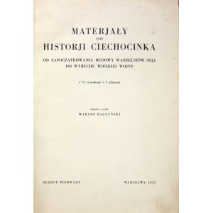 RACZYŃSKI Marjan - Materjały do historji Ciechocinka od zapoczątkowania budowy warzelników soli do wybuchu Wielkiej Wojn...