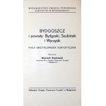 RZEŹNIACKI Wojciech - Bydgoszcz i powiaty: Bydgoski, Szubiński i Wyrzyski. Mała encyklopedia turystyczna. Oprac. .....