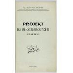 SIKORSKI Tadeusz - Projekt des Weichseldurchstiches bei Krakau. Krakau 1904. vereinsbuchdruckerei. 4, p. [2], IV,41, [2]....