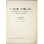 SZCZEPAŃSKI Jan A[lfred] - Adrar n'Deren. Poľská horolezecká expedícia vo Vysokom Atlase 1934....