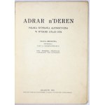 SZCZEPAŃSKI Jan A[lfred] - Adrar n'Deren. Polnische Bergsteigerexpedition in den Hohen Atlas 1934....