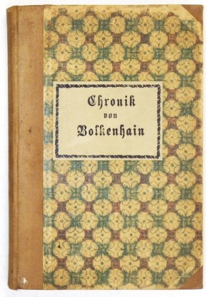 TEICHMANN A. - Chronik der Stadt Bolkenhain in Schlesien, von den ältesten Zeiten bis zum Jahre 1870. nach den im Auszug....