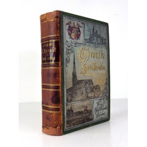 WEISS Adolf F.G. - Chronik der Stadt Breslau von der ältesten bis zur neuesten Zeit. Mit 25 ganzseitigen und 2 doppelseitigen...