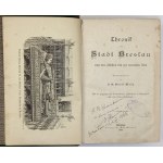 WEISS Adolf F.G. - Chronik der Stadt Breslau von der ältesten bis zur neuesten Zeit. Mit 25 ganzseitigen und 2 doppelsei...