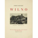 REMER Jerzy - Wilno. Poznań [1934]. Księg. Polska (R. Wegner). 8, s. [6], 210, [5]. opr. oryg. pł. zdob....