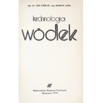 CIEŚLAK Jan, LASIK Henryk - Technology of vodkas. Warsaw 1979, Wyd. Naukowo-Techniczne. 8, pp. 337, [1]. brochure,.
