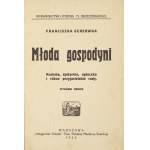 GENSOVNA Franciszka - Mladá žena v domácnosti. Kuchyňa, špajza, lekárnička a rôzne priateľské rady. 2. vydanie....