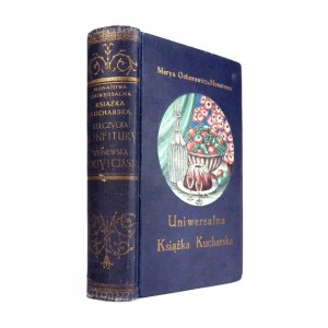 OCHOROWICZ-MONATOWA Marja - Universal-Kochbuch mit Illustrationen und Farbtafeln, ausgezeichnet auf Ausstellungen....