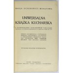 OCHOROWICZ-MONATOWA Marja - Universal-Kochbuch mit Illustrationen und Farbtafeln, ausgezeichnet auf Ausstellungen....