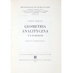 BORSUK Karol - Analytic geometry in n dimensions. University lectures. Warsaw 1950, Czytelnik. 4, s. [4], 447,...