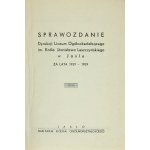 SPRAWOZDANIE Dyrekcji Liceum Ogólnokształcącego im. Króla Stanisława Leszczyńskiego w Jaśle za lata 1939-...