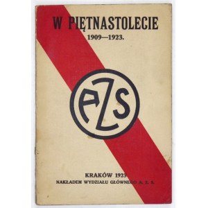 [Sportovní sdružení ACADEMIC v Krakově]. V Zpráva ... V patnácti letech 1909-1923. Kraków 1923. wydz....