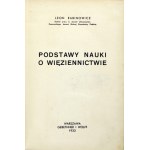 RABINOWICZ Leon - Podstawy nauki o więziennictwie. Warszawa 1933. Gebethner i Wolff. 8, s. [8], 455. opr. ppł....