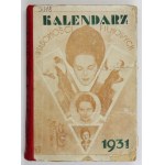 ROTSZTAT-MIASTECKI Ignacy - Kalendarz Wiadomości Filmowych (Almanach Polonais du Film). 1931 ([rocznik] VI). Wyd....