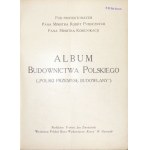 ŻMUDZIŃSKI Tadeusz - Album budownictwa polskiego. (Polski Przemysł Budowlany). Red. ... Warszawa, VII-IX [1929]...