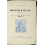 DALBOR Witold - Pompeo Ferrari, c. 1660-1736. architectural activity in Poland. Warsaw 1938....