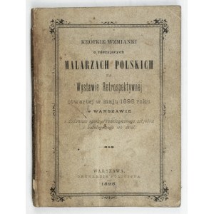 Krátká zmínka o zemřelých polských malířích na Retrospektivní výstavě otevřené v květnu 1898 ve Varšavě s do...