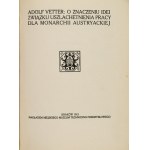 VETTER Adolf - O významu myšlenky Svazu pro zušlechťování práce pro rakouskou monarchii. Přeložil Rawicz [...