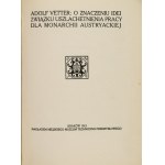 VETTER Adolf - O znaczeniu idei Związku Uszlachetnienia Pracy dla Monarchii Austryackiej. Przełożył Rawicz [...