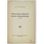 ZUBRZYCKI Jan Sas - The originality of the foundation of the Old Polish manor. (With drawings). Lvov 1934. 8, p. 23, [1]. broch. Odb....