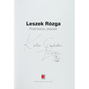 Leszek Rózga. Przenikania i pejzaże. Z dedykacją artysty. 2014.