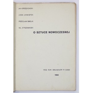 O SZTUCE nowoczesnej. Strzemiński, Brzękowski, Chwistek, Smolik. 1934.