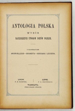 [BEŁZA Władysław] - Antologia polska. Wybór najcelniejszych utworów poetów polskich. Zestawił .....