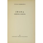 GOMBROWICZ W. - Iwona, księżniczka Burgunda. Ilustr. Tadeusz Kantor.