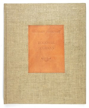 JAKUBOWSKI S. – Bogowie Słowian. 1933. Drzeworyty autora.