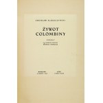 Z. Kleszczyński - Żywot Colombiny. 1922. Z ilustr. S. Norblina.