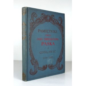 PASEK Jan Chryzostom - Memoirs ... From the reigns of Jan Kazimierz, Michal Korybut and Jan III 1656-...