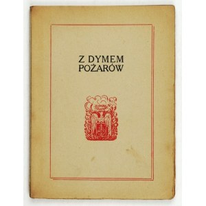 J. LOBODOWSKI - With the smoke of fires. 1941. rare publishing variant.